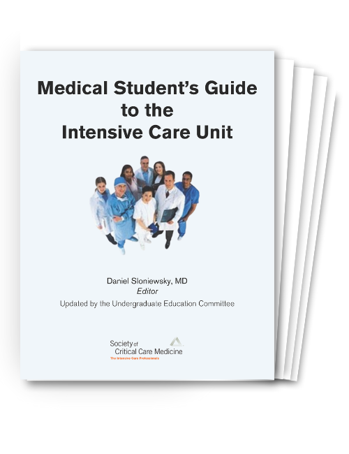 Medical Student's Guide to the Intensive Care Unit