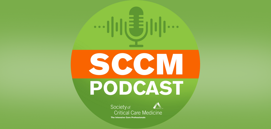 SCCM Pod-533 CCM: Updated Brain Death Guidance: What Critical Care Teams Need to Know