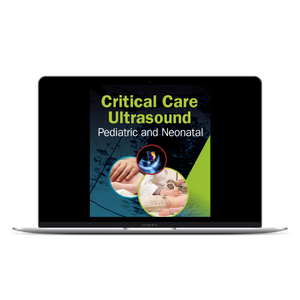 Critical Care Ultrasound: Pediatric and Neonatal Online